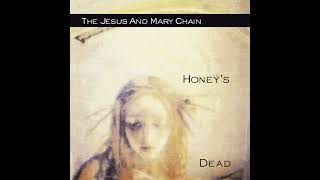 The Jesus And Mary Chain - Good for My Soul