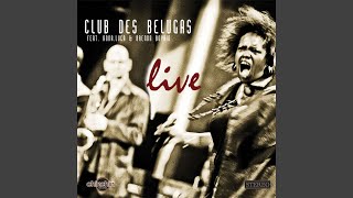 Vignette de la vidéo "Club des Belugas - Hard Swing Travellin' Man (Live)"