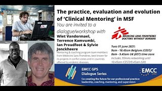 EMCC Global GPS Dialogue - Medicins Sans Frontieres; clinical mentoring in MSF