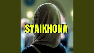 Syaikhona feat. Ai khodijah