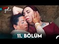 Yeni Gelin 11. Bölüm Full İzle