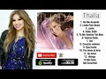 Thalía - Valiente (Álbum Completo) 2019