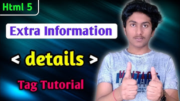 details Tag In HTML 5 Tutorial In Hindi | What is details tag In Html