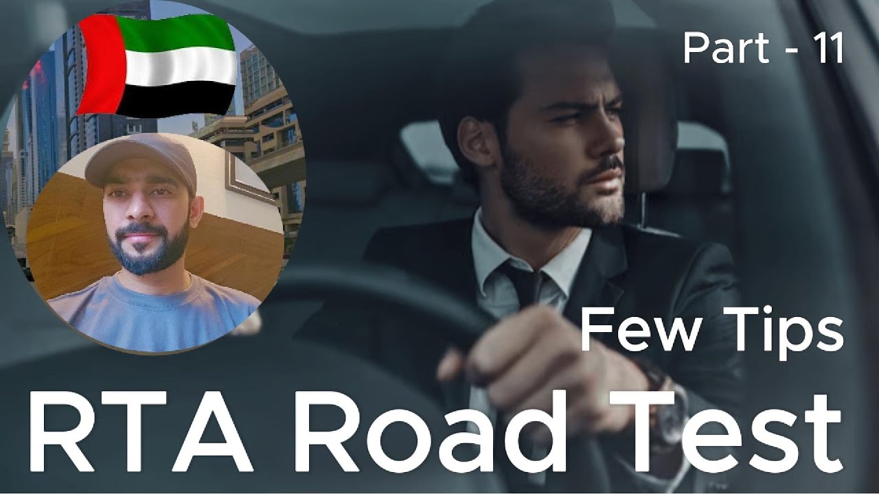 Why You Fail in RTA Final Road Test in Dubai | Important Tips to Pass ...