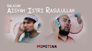 Balasan Lagu AISYAH ISTRI RASULULLAH versi SUNDA (Cover)