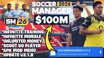 UPDATED SOCCER MANAGER 26 INFINITE MONEY UPDATED OFFLINE APK V3.1.8