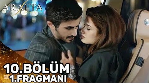 Arafta episode-10. Atesh kissed Merjan!