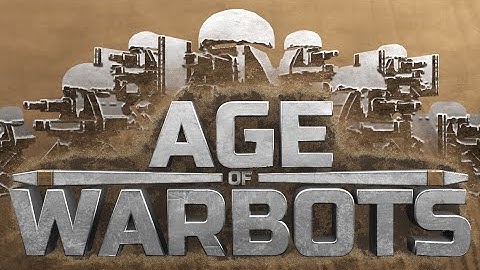 Age of Warbots - pre-alpha teaser trailer