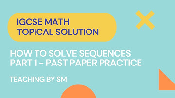 IGCSE MATH Topical Questions | Topic Sequences | Easy And Medium IGCSE Questions | Part 1