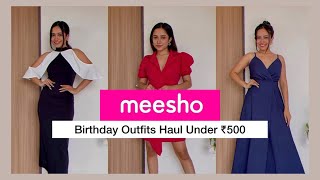 MEESHO Birthday Outfit Haul Under Rs.500 | Party Dresses, Co-ord Sets, Jumpsuits, etc.