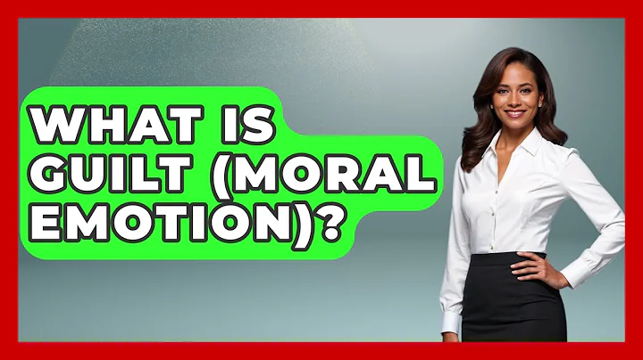 What Is Guilt (Moral Emotion)? - The Ethical Compass