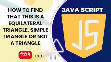 How to check triangle in Java Script | Javascript Tutorials - Hindi