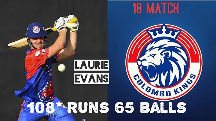Laurie Evans | LPL 2020 | 108*(65) | colombo kings...