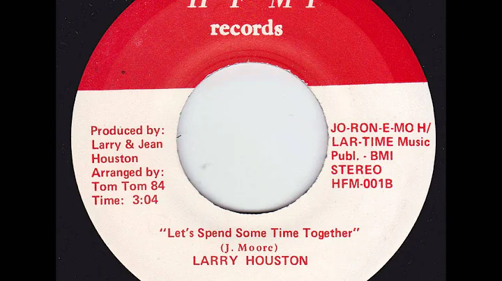 Larry Houston - Let's spend some time together.wmv