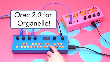 Critter & Guitari - Orac 2.0 for Organelle