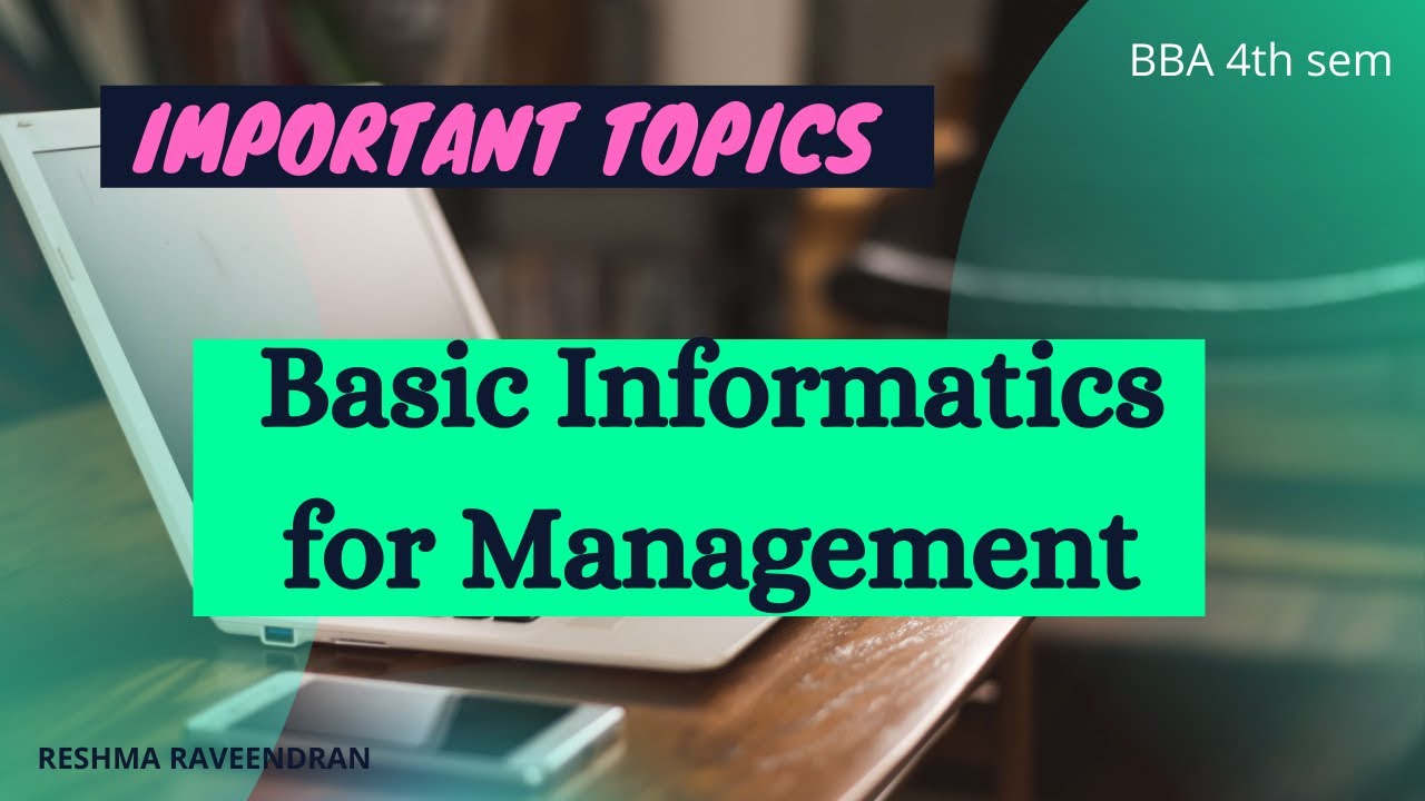 Important Topics of basic Informatics for Management - YouTube