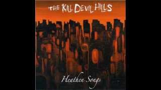 The Kill Devil Hills - Angry Town chords