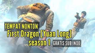 tempat nonton film first dragon yuan long sub indo
