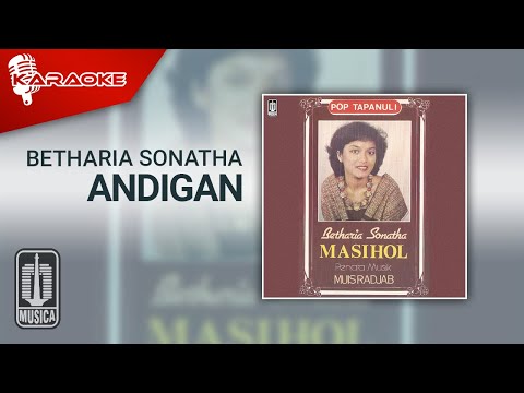 Putar Andigan - Betharia Sonatha