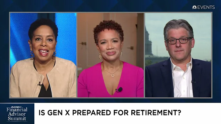 Is Gen X Prepared for Retirement? : CNBC's Financial Advisor Summit