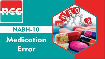 NABH - 10 - Medication Error