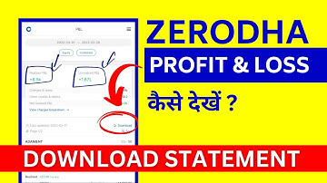 Zerodha Profit & Loss Statement - Zerodha Me Profit Loss Kaise Dekhe?