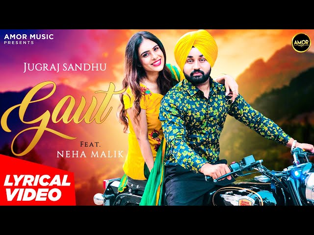 Gaut - Jugraj Sandhu Ft. Neha Malik | Latest Punjabi Songs | AmorMusic class=