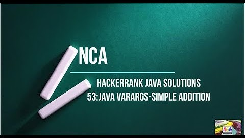 53:Java Varargs Simple Addition || Hackerrank java solutions