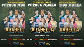 LIVE STREAMING ARABELLA MUSIC ANNIVERSARY 7TH PETRUK MURKA | NUGROHO AUDIO