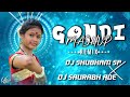 Gondi mashup   dhemsa  tapori mix  dj shubham sp  dj saurabh ade