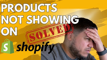 🔑 How to Fix Product Not Showing on Shopify 2024