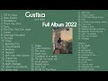GUSTIXA Full Album Terbaru & Fasetya | New Song 2022 | Lo-Fi Remix