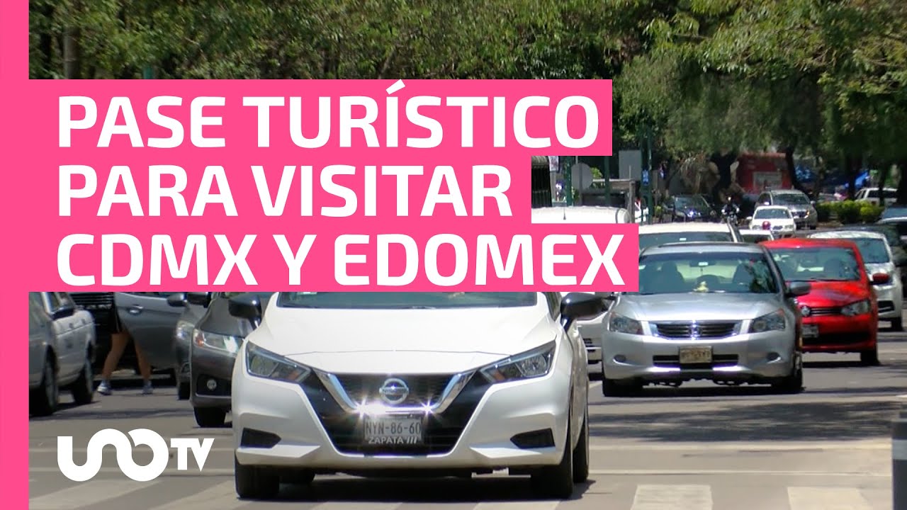 ¿Te vas de fin de semana? Ve en qué estados puedes sacar pase turístico ...