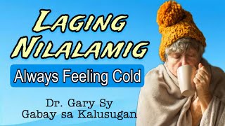 Always Feeling Cold - Dr. Gary Sy by Gabay sa Kalusugan - Dr. Gary Sy 18,552 views 2 months ago 17 minutes