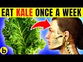 Eat Kale Once A Week, See What Happens To Your Body