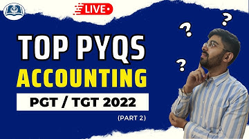 Top MCQs on Accounting - 2 | Commerce PYQs | Target UP PGT TGT 2022 | NVS | KVS | HTET | DSSSB