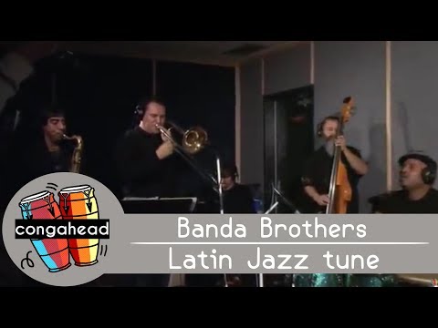 Banda Brothers-Latin Jazz tune