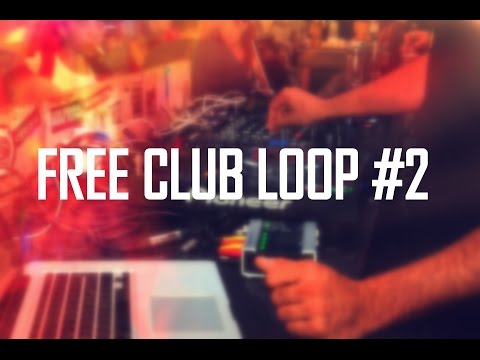 free-club---electronic-loop-#2-110-bpm-[10-minutes]