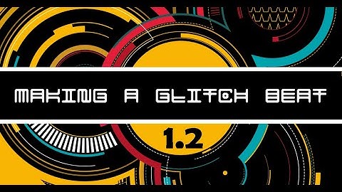 Bitwig Studio 2 Tutorial - 1.2 - Making a Glitch Hop Beat - Bass