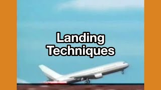 Landing Techniques
