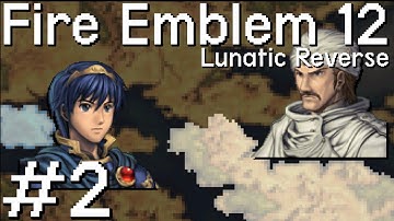 the pain begins - FE12 Lunatic Reverse #2