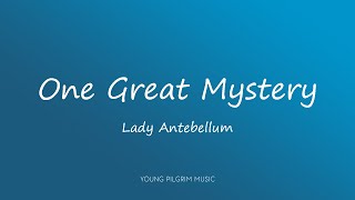 Miniatura de "Lady Antebellum - One Great Mystery (Lyrics)"