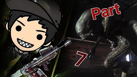 I HAVE A FLAMETHROWER Alien isolation - Part 7