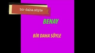 Serpil Benay - Bir Daha Söyle Resimi