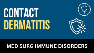 Contact Dermatitis - Nursing Lecture - Chapter 33
