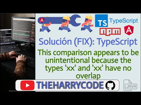 Solución (FIX): TypeScript: This comparison appears to be unintentional because the types 'x' and...