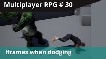 UE4 Multiplayer RPG #30 - Iframes when dodging / evading.