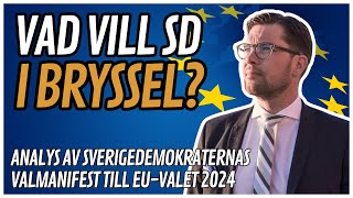 Sverigedemokraterna i Bryssel: Analys av partiets EU-valmanifest