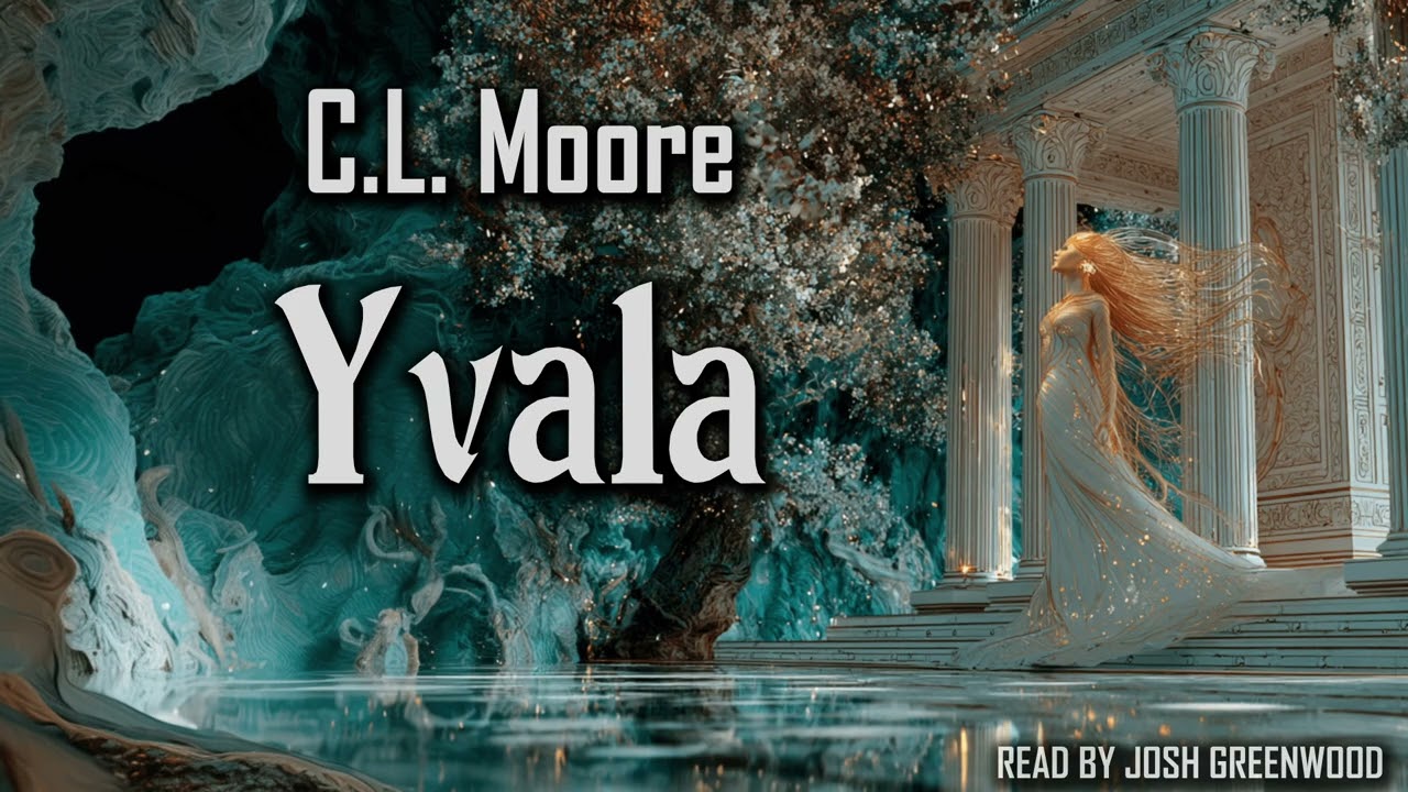Yvala by C.L. Moore | Northwest Smith | Audiobook