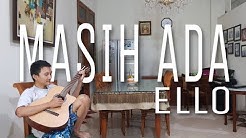 Masih Ada Ello - Parodi | Cover | Gitar Akustik  - Durasi: 4:03. 
